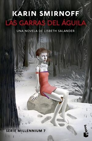 GARRAS DEL ÁGUILA: UNA NOVELA DE LISBETH SALANDER (SERIE MILLENNIUM, 7) | 9788423367580 | SMIRNOFF, KARIN