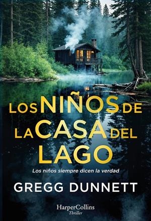  NIÑOS DE LA CASA DEL LAGO | 9788410642959 | DUNNETT, GREGG