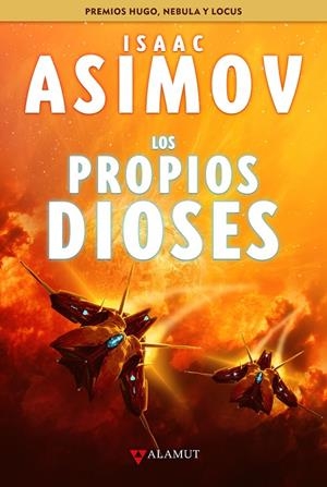 PROPIOS DIOSES, LOS | 9788498891577 | ASIMOV, ISAAC