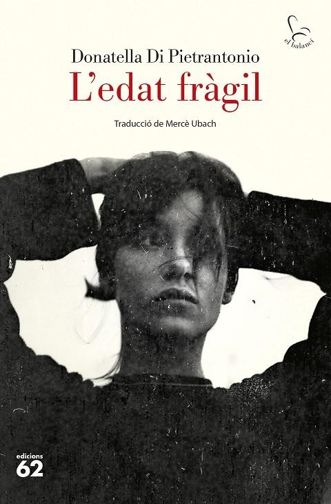 EDAT FRÀGIL. L'  | 9788429782592 | PIETRANTONIO, DONATELLA DI