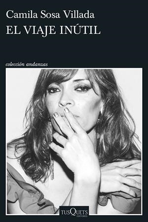 VIAJE INÚTIL | 9788411076319 | SOSA VILLADA, CAMILA