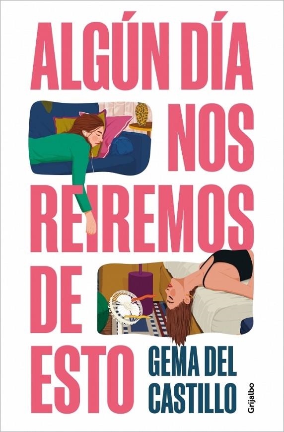 ALGÚN DÍA NOS REIREMOS DE ESTO | 9788425370151 | DEL CASTILLO, GEMA