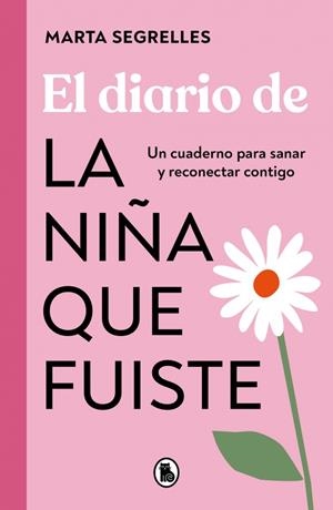 DIARIO DE LA NIÑA QUE FUISTE | 9788402430250 | SEGRELLES, MARTA