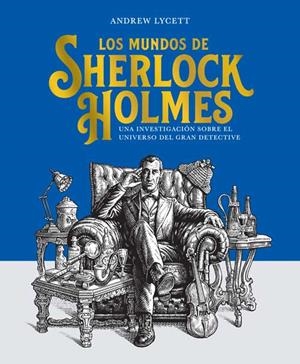 MUNDOS DE SHERLOCK HOLMES, LOS | 9788410206434 | LYCETT, ANDREW