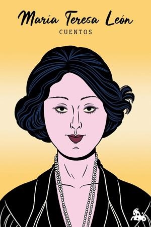 CUENTOS DE MARÍA TERESA LEÓN | 9788467077315 | LEÓN GOYRI, MARÍA TERESA