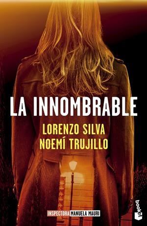 INNOMBRABLE (SERIE INSPECTORA MANUELA MAURI 3) | 9788423367665 | RUJILLO, NOEMÍ- SILVA, LORENZO 