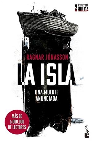 ISLA (SERIE INSPECTORA HULDA 2) | 9788432244834 | JÓNASSON, RAGNAR