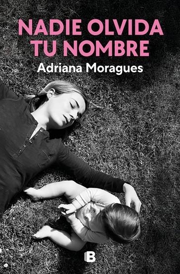 NADIE OLVIDA TU NOMBRE | 9788466680165 | MORAGUES, ADRIANA