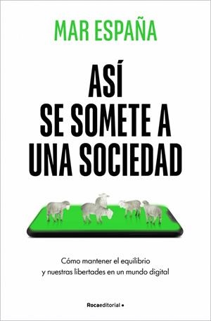 ASÍ SE SOMETE A UNA SOCIEDAD | 9788410442481 | ESPAÑA, MAR