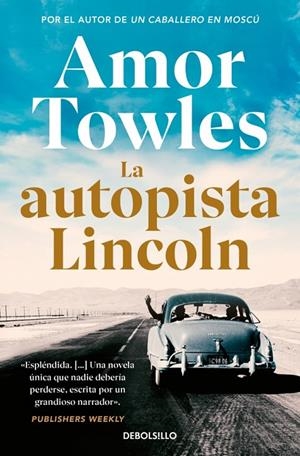 AUTOPISTA LINCOLN | 9788466381970 | TOWLES, AMOR
