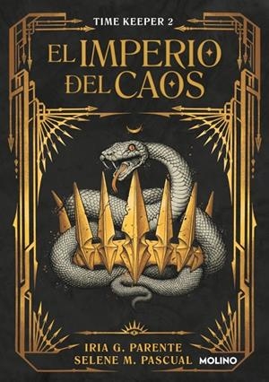 IMPERIO DEL CAOS (TIME KEEPER 2) | 9788427242197 | G. PARENTE, IRIA/M. PASCUAL, SELENE