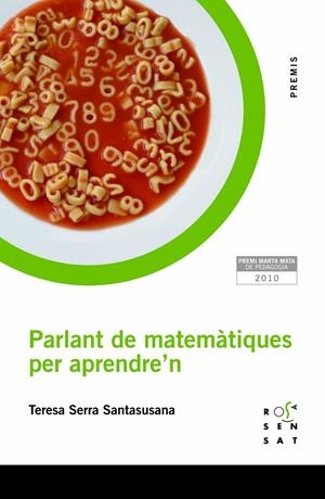 PARLANT DE MATEMÀTIQUES PER APRENDRE'N | 9788492748464 | SERRA SANTASUSANA, TERESA