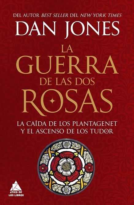 GUERRA DE LAS DOS ROSAS, LA  | 9788419703972 | JONES, DAN
