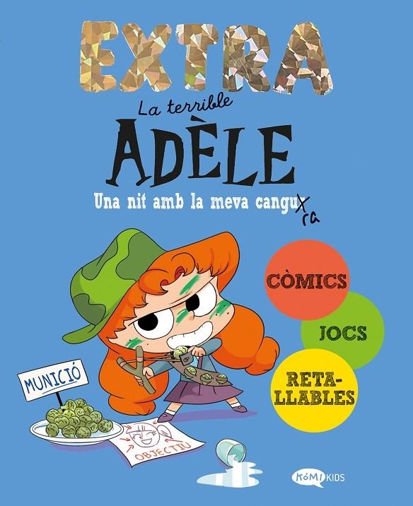 TERRIBLE ADÈLE EXTRA 1. UNA NIT AMB LA MEVA CANGURA | 9788419183903 | MR TAN
