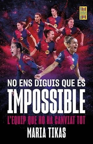 NO ENS DIGUIS QUE ÉS IMPOSSIBLE | 9788448042677 | TIKAS, MARIA