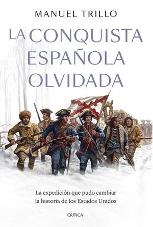 CONQUISTA ESPAÑOLA OLVIDADA | 9788491997689 | TRILLO, MANUEL