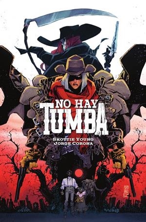 NO HAY TUMBA | 9788467976700 | JORGE CORONA/SCOTTIE YOUNG/FRANÇOIS BEAULIEU