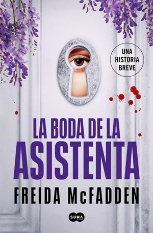 BODA DE LA ASISTENTA (LA ASISTENTA) | 9788491299646 | MCFADDEN, FREIDA