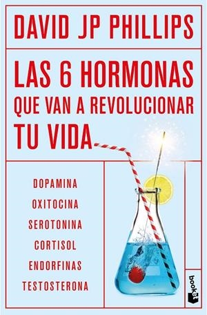  SEIS HORMONAS QUE VAN A REVOLUCIONAR TU VIDA | 9788408302940 | JP PHILLIPS, DAVID