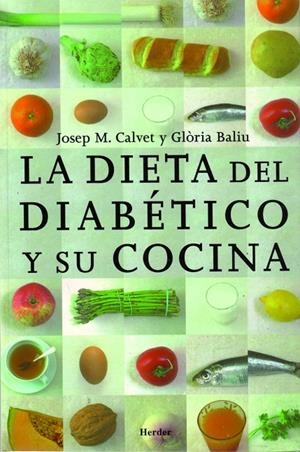 DIETA DEL DIABÉTICO Y SU COCINA, LA | 9788425414398 | CALVET I FRANCÈS, JOSEP MARIA/BALIU DE KIRCHNER, GLÒRIA
