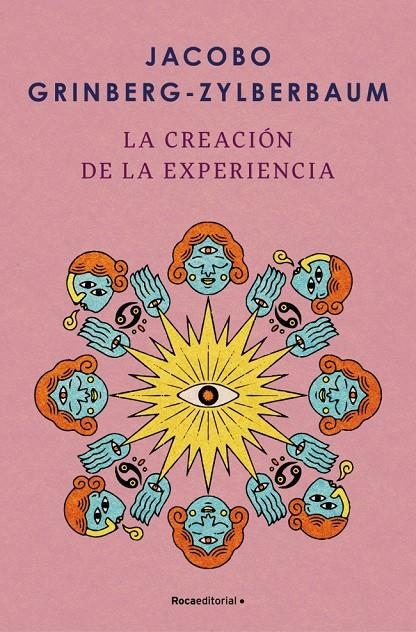 CREACIÓN DE LA EXPERIENCIA | 9788410096004 | GRINBERG-ZYLBERBAUM, JACOBO