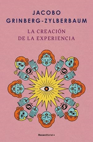CREACIÓN DE LA EXPERIENCIA | 9788410096004 | GRINBERG-ZYLBERBAUM, JACOBO