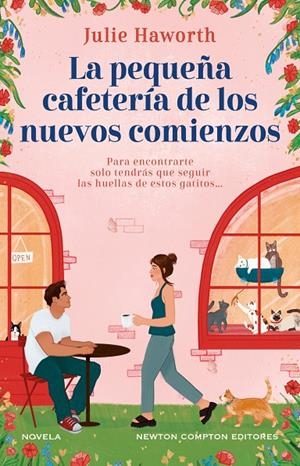  PEQUEÑA CAFETERÍA DE LOS NUEVOS COMIENZOS | 9788410359079 | HAWORTH, JULIE