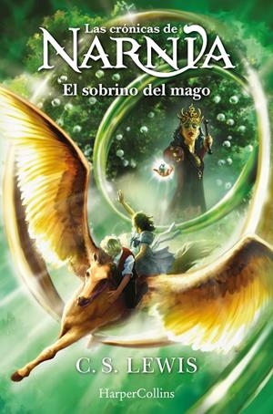 CRÓNICAS DE NARNIA: EL SOBRINO DEL MAGO (LIBRO 1) | 9788418774942 | LEWIS, C.S.
