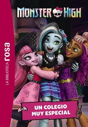 MONSTER HIGH, 1. UN COLEGIO MUY ESPECIAL | 9788419804594 | MONSTER HIGH 