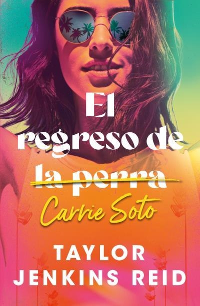 REGRESO DE CARRIE SOTO | 9791387595111 | JENKINS REID, TAYLOR