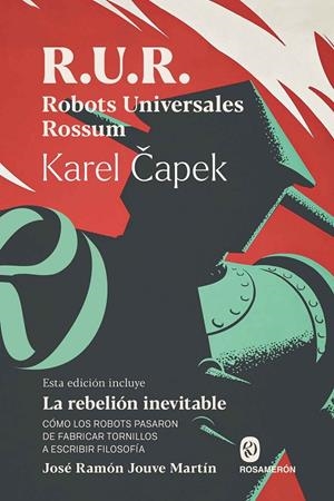 R.U.R. ROBOTS UNIVERSALES ROSSUM | 9791399029321 | CAPEK, KAREL/JOUVE MARTÍN, JOSÉ RAMÓN