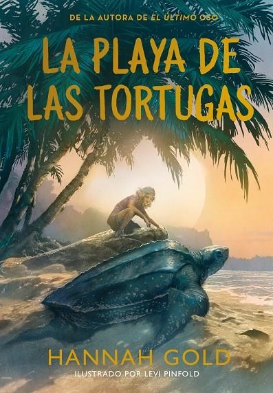 PLAYA DE LAS TORTUGAS | 9788410346703 | GOLD, HANNAH