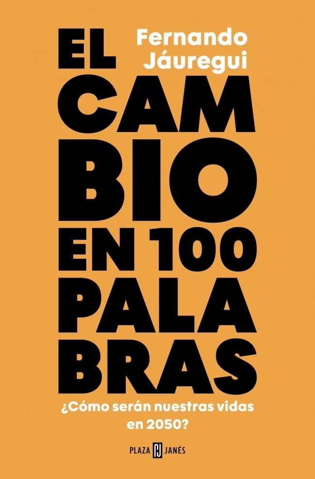 CAMBIO EN CIEN PALABRAS | 9788401033902 | JÁUREGUI, FERNANDO
