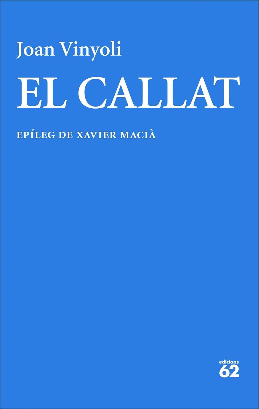 CALLAT, EL | 9788429782714 | VINYOLI PLADEVALL, JOAN