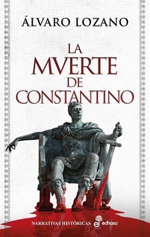 MUERTE DE CONSTANTINO | 9788435064699 | LOZANO, ÁLVARO