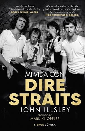 MI VIDA CON DIRE STRAITS. EDICIÓN TAPA BLANDA | 9788448042974 | ILLSLEY, JOHN