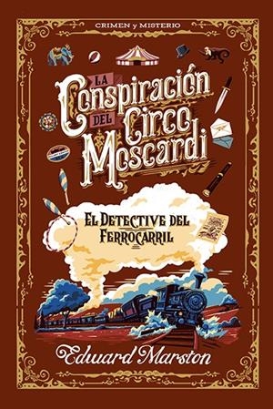 CONSPIRACIÓN DEL CIRCO MOSCARDI | 9788410206496 | MARSTON, EDWARD