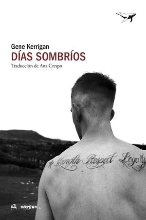 DÍAS SOMBRÍOS | 9788412872279 | KERRIGAN, GENE