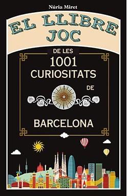 LLIBRE JOC DE LES 1001 CURIOSITATS DE BARCELONA | 9788412154573 | MIRET, NÚRIA