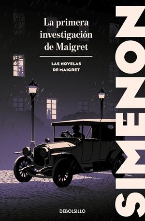 PRIMERA INVESTIGACIÓN DE MAIGRET (LAS NOVELAS DE MAIGRET) | 9788466382175 | SIMENON, GEORGES