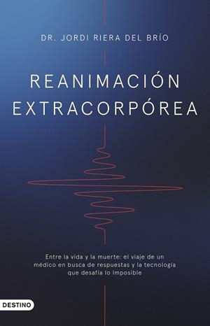 REANIMACIÓN EXTRACORPÓREA | 9788423367955 | DR. JORDI RIERA DEL BRÍO