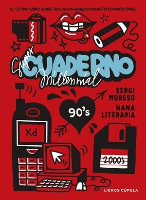SÚPER CUADERNO MILLENNIAL | 9788448042943 | NANA LITERARIA/MORESO, SERGI