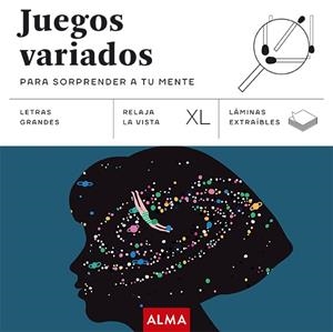 JUEGOS VARIADOS PARA SORPRENDER A TU MENTE (XL) | 9788410206656 | VARIOS AUTORES