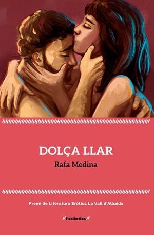 DOLÇA LLAR | 9788413587578 | MEDINA, RAFA 