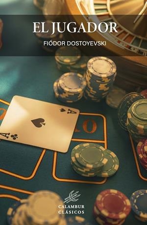 JUGADOR, EL | 9788483591178 | DOSTOYEVSKI, FIÓDOR