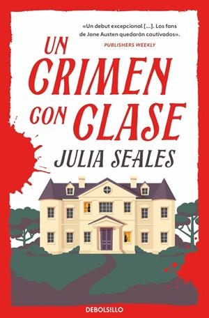 UN CRIMEN CON CLASE | 9788466381239 | SEALES, JULIA