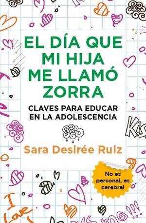DÍA QUE MI HIJA ME LLAMÓ ZORRA | 9788411317207 | SARA DESIRÉE RUIZ