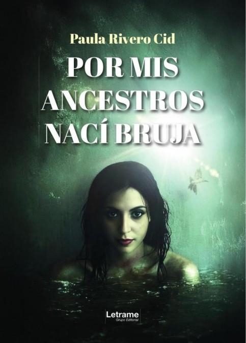 POR MIS ANCESTROS NACÍ BRUJA | 9791370121051 | RIVERO CID, PAULA