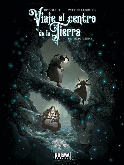 VIAJE AL CENTRO DE LA TIERRA | 9788467977226 | JULIO VERNE/RODOLPHE/PATRICE LE SOURD