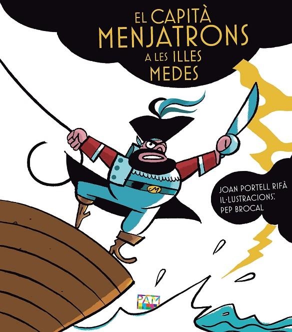 CAPITÀ MENJATRONS A LES ILLES MEDES, EL | 9788491913726 | PORTELL RIFÀ, JOAN